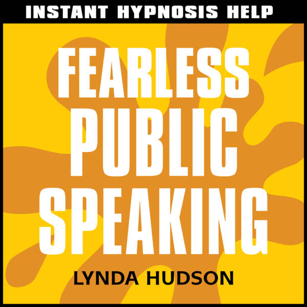 Instant Fearless Public Speaking