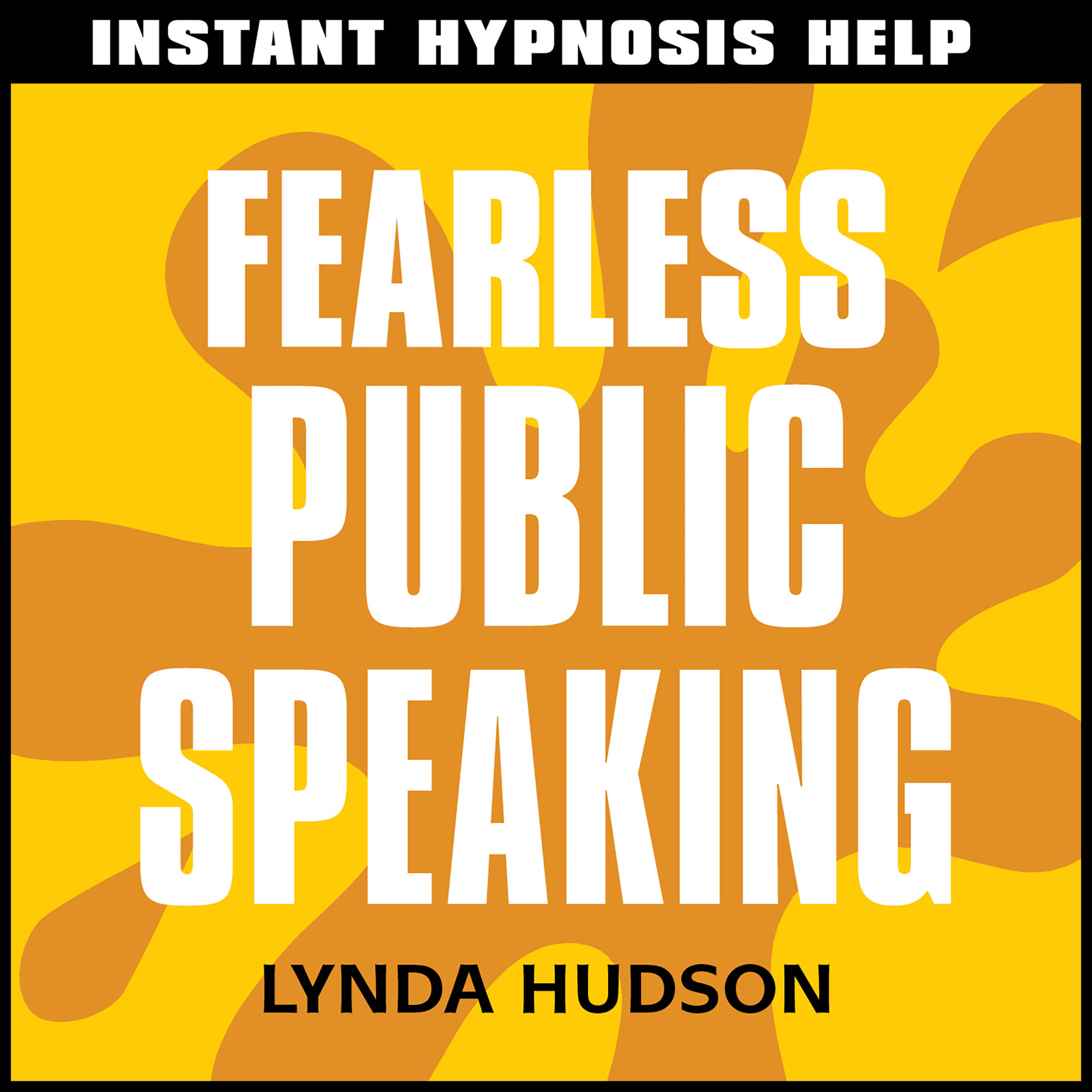 Fearless Public Speaking