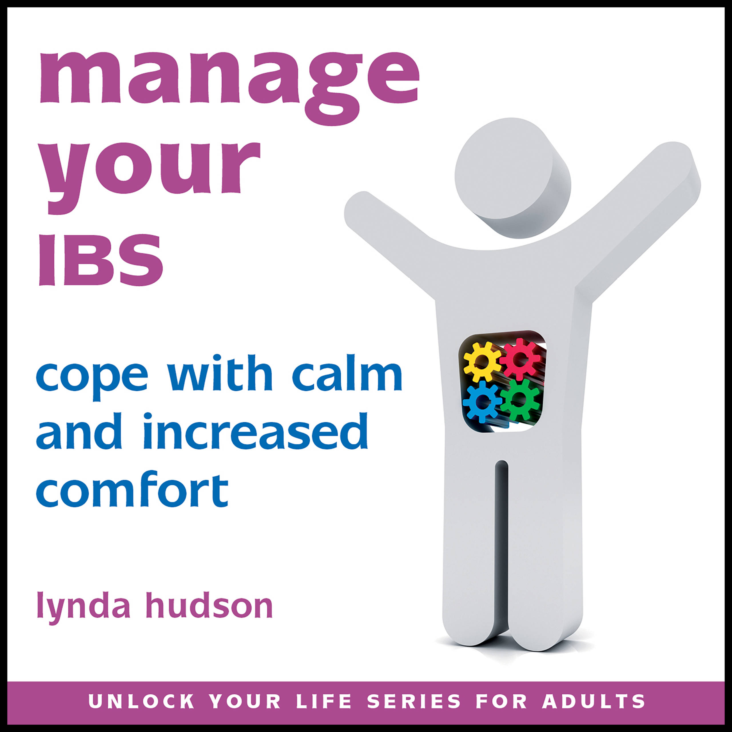 Manage your IBS (Irritable Bowel Syndrome)