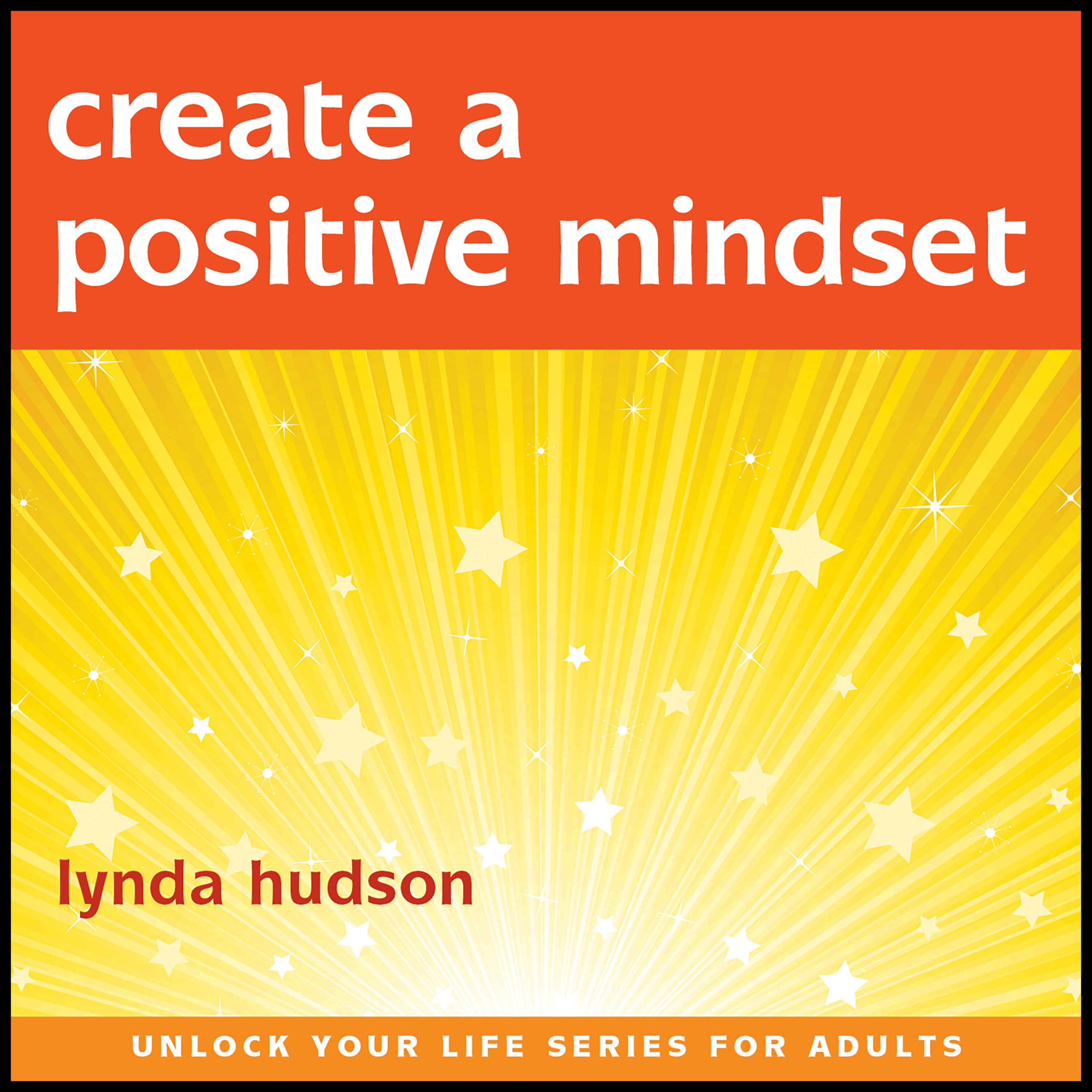 Create A Positive Mindset