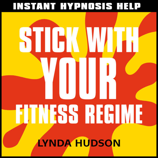 Instant Stick With Your Fitness Regime